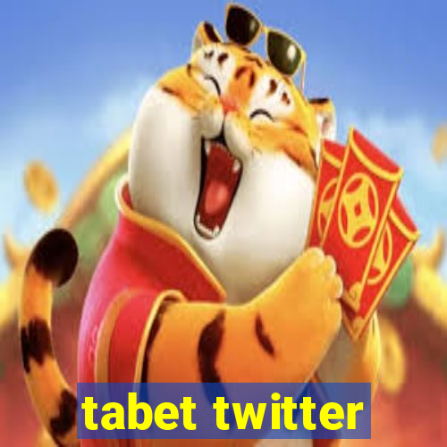 tabet twitter